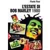 JACA BOOK L'estate di Bob Marley. 1980