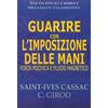 Cerchio della Luna Guarire con l'imposizione delle mani. Forza psichica e fluido magnetico