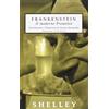 BIBLIOTECA ECONOMICA SELINOS Frankenstein. Il moderno Prometeo. Ediz. integrale