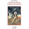Edizioni Segni d'Autore Al di là della porta dei sogni