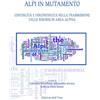 Edizioni dell'Orso Alpi in mutamento. Continuità e discontinuità nella trasmissione delle risorse in area alpina