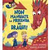 Picarona Non mangiate la merenda dei draghi!