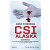 Newton Compton Editori CSI Alaska. Dispersi