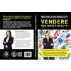 Iceberg Edizioni Vendere non serve a un ca**o. Il primo manuale per la vendita nel settore beauty in grado di farti vendere prodotti e trattamenti anche se non ti senti portato e senza temere di diventare «pesante»!