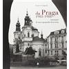 Polistampa Da Praga 1983-1988. Immagini di una topografia letteraria. Ediz. illustrata