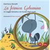 Pacini Editore La formica Gelsomina. Un viaggio fantastico nel mondo degli insetti