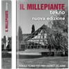 Il millepiante tekno. Guida tecnica per i professionisti del verde. Ediz. illustrata