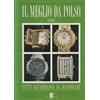 Studio Zeta Il meglio da polso. Tutti gli orologi da ricordare (Vol. 4)