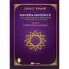 Youcanprint Sistema isoterico. La psicologia della quarta via (Vol. 3)