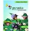 GG Il prato. Attività espressive e senso-percettive per conoscere l'ambiente. Con CD-ROM