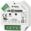 LED TRADING ZigBee 3.0 - Interruttore da incasso, 1 canale per 230 V max. 200 W LED 400 W alogena con collegamento a pulsante, lampade commutabili, trasformatori e luci con connettore neutro