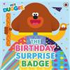 Hey Duggee: The Birthday Surprise Badge (Tascabile) Hey Duggee