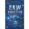 Lar editore Raw addiction