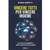 Bookness VINCERE TUTTI PER VINCERE INSIEME: La Cloud Logistics alla base del successo