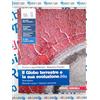 Rebillo GLOBO TERRESTRE E LA SUA EVOLUZIONE.BLU (IL) 3ED. (LDM) - (9788808404923) + Materiali didattici - Rebillo