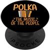 Polka Music Gifts La musica del popolo polacco Polka PopSockets PopGrip Adesivo