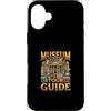 Museum Curator Museum Designs Custodia per iPhone 16 Plus Guida turistica dei musei