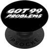Watch TV Movies & Books on Radio Compute Hai 99 Problemi | Credenza della canzone musicale degli anni 2000 PopSockets PopGrip Adesivo