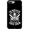 Vintage Arborist Retro Chainsaw Logger C Custodia per iPhone 7 Plus/8 Plus Cappello rigido Funny Tree Crew Dice Wind Blew Skull