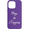 Yoga Tumbler Puppy Yoga Puppies Shirt Do Custodia per iPhone 14 Pro Max Yoga & Puppies Namastay Home with Dog Doing Yoga Lovers Yogi