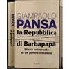 RIZZOLI NARRATIVA La Repubblica di Barbapapà. Storia irriverente di un potere invisibile