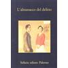 Sellerio L'almanacco del delitto. I racconti polizieschi del «Cerchio Verde»