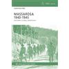 Maria Pacini Fazzi Editore Massarosa 1940-1945. Fascismo, guerra, resistenza