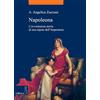 Viella Napoleona. L'avventurosa storia di una nipote dell'imperatore