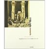MONOGRAFIE DEI GRANDI FOTOGRAFI Il Nilo della memoria. Fotografie di Antonio Beato in Egitto (1860-1900). Ediz. illustrata
