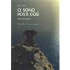Polaris Ci sono posti così. Storie di viaggio
