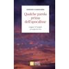 Libreria Editrice Vaticana Qualche parola prima dell'apocalisse. Leggere il Vangelo in tempi di crisi