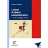 Giappichelli Lezioni di diritto amministrativo. Storia paradigmi principi (Vol. 1)