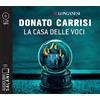 SALANI La casa delle voci letto da Alberto Angrisano. Audiolibro. CD Audio formato MP3