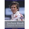 Edizioni Mare Verticale Jochen Rindt, campione del mondo