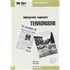 CENTO LIBRI CENTO FIORI Terrorismi