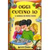 Giunti Psychometrics Oggi cucino io. Il manuale dei piccoli cuochi, come organizzare una festa golosa!