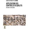 Aracne (Genzano di Roma) Applicazioni del controllo di qualità. Gestione ed evoluzione