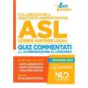 Nld Concorsi Quiz Concorso Collaboratore E Assistente Amministrativo Asl 2020 Aziende Sanitarie Locali Quiz Commentati Per La Preparazione Al Concorso