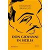 Rusconi Libri Don Giovanni in Sicilia. Ediz. integrale