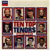 Decca Ten Top Tenors (Nessun Dorma,La Donna E' Mobile,Che Gelida Manina,Ave Maria
