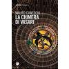ARKADIA La chimera di Vasari
