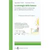 Luigi Guerriero Editore La strategia della lumaca. Un modello sistemico-relazionale per la riabilitazione psichiatrica