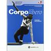 Marietti Scuola CORPO LIBERO ED.AGG.