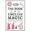 John Murray The Book of English Magic by Phillip Carr-Gomm & Richard Heygate
