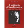 Sapere 2000 Ediz. Multimediali Il tradimento di Taras Liebknecht. Comandante della «Volante Azzurra»