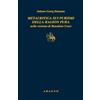 BIBLIOTECA ARAGNO Metacritica sui purismi della ragion pura nella versione di Benedetto Croce. Con due scritti di G.W.F. Hegel su Hamann