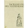 Libreria Editrice Vaticana Il sacramento del matrimonio