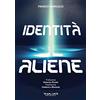 Phasar Edizioni Identità aliene