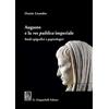 GIAPPICHELLI Augusto e la «res publica» imperiale. Studi epigrafici e papirologici
