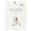 Patron Rossini a bologna. note documentarie in occasione della mostra orossin